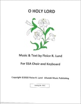 O Holy Lord SSA choral sheet music cover